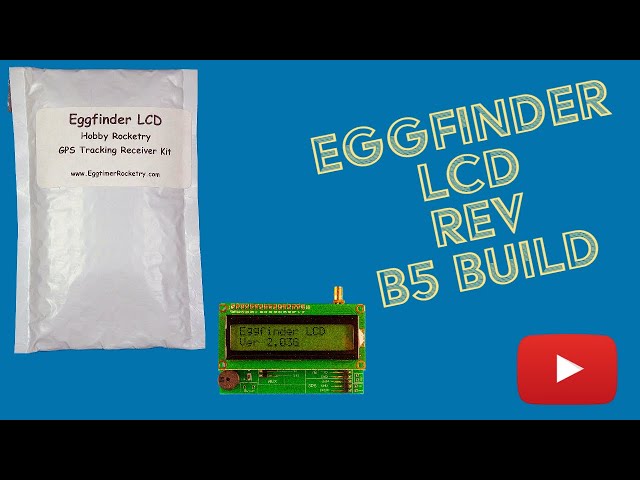 Eggtimer LCD GPS Receiver Kit Build Rev B5 January 2023
