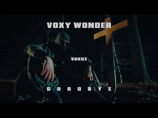 VOKUZ - VOXY WONDER / GOODBYE (prod. by Chryziz)
