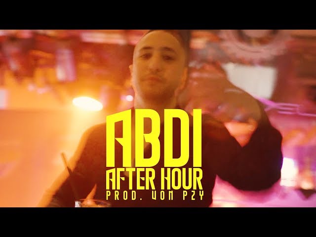 Abdi - AFTER HOUR (prod. von PzY) [Official Video]