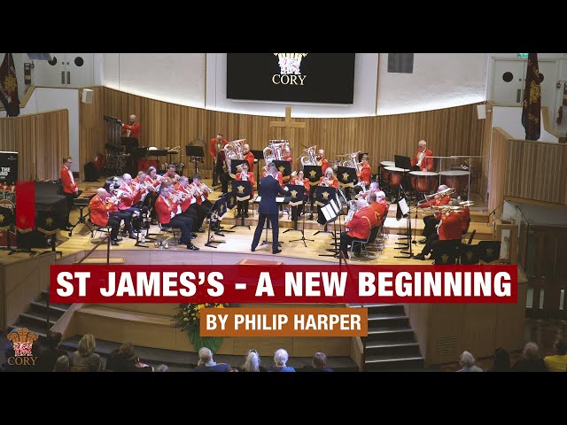 The Cory Band - St James's - A New Beginning  (Full Version)
