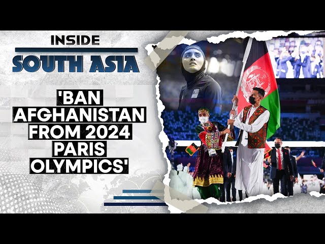Paris Olympics 2024: Will IOC ban Afghanistan from Paris Olympics? | Inside South Asia | WION