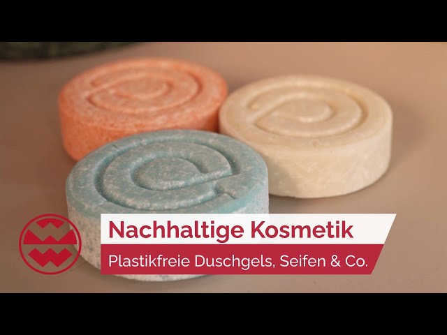 Nachhaltige Kosmetik: Plastikfreie Duschgels, Seifen & Co. - Green Life | Welt der Wunder