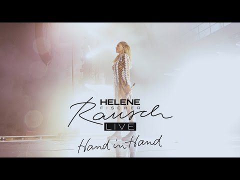 Helene Fischer - Hand in Hand (Live aus München 2022)