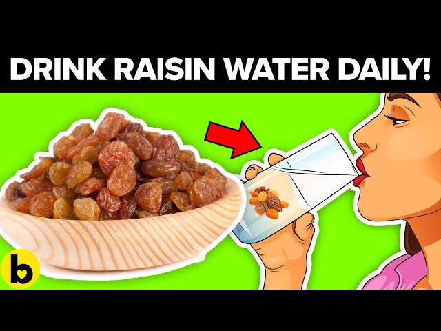 Drink Raisin Water Daily On Empty Stomach to Get These Benefits!