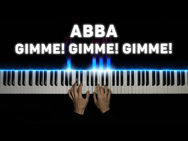 ABBA - Gimme! Gimme! Gimme! | Piano cover