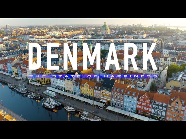 Denmark - The State of Happiness