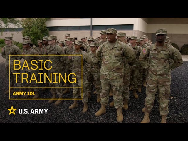 Army 101: Basic Combat Training | U.S. Army