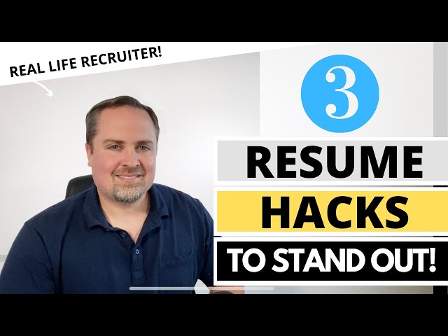3 Resume Hacks To Stand Out From The Competition!