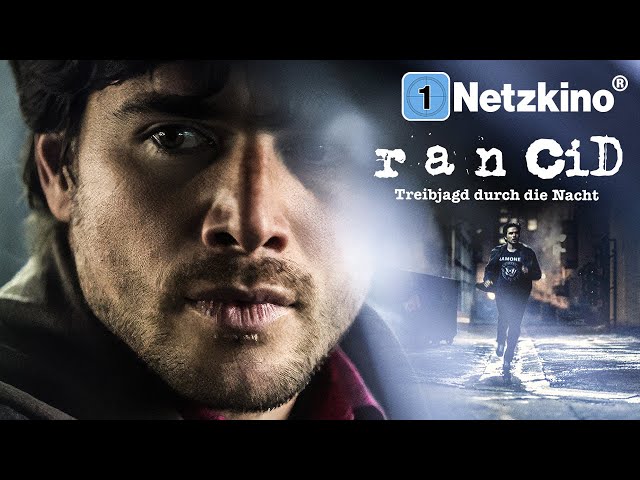 Rancid - Battue through the night (ACTION THRILLER films German complete, conspiracy films)