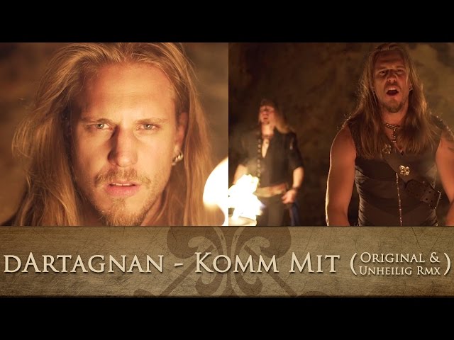 dArtagnan - Komm mit (Original & Unheilig Rmx)