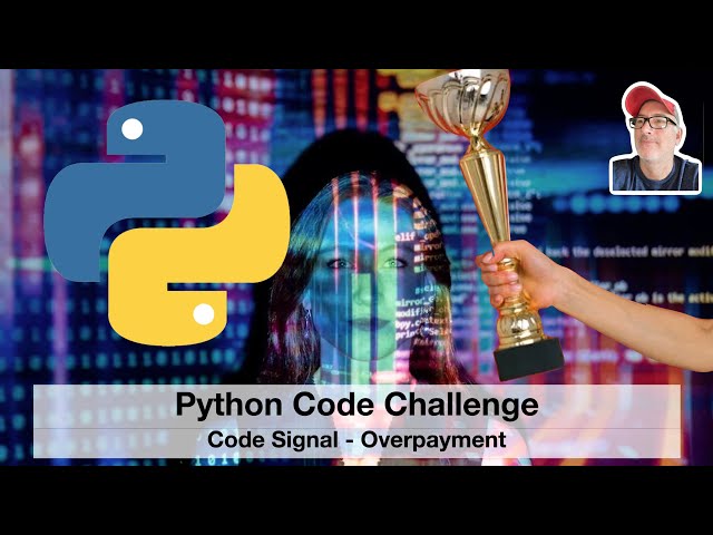Coding Challenge - Python | Code Signal - Overpayment #python #codechallenge