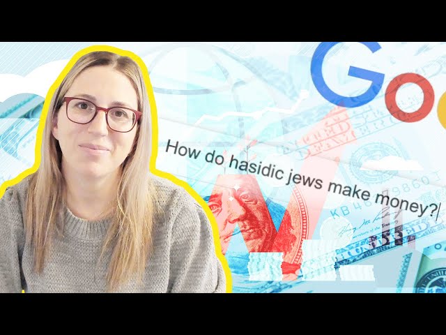 How do Hasidic Jews make money? | HASIDIC ECONOMY