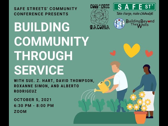 Safe Streets' 2021 Community Conference | Building Community through Service
