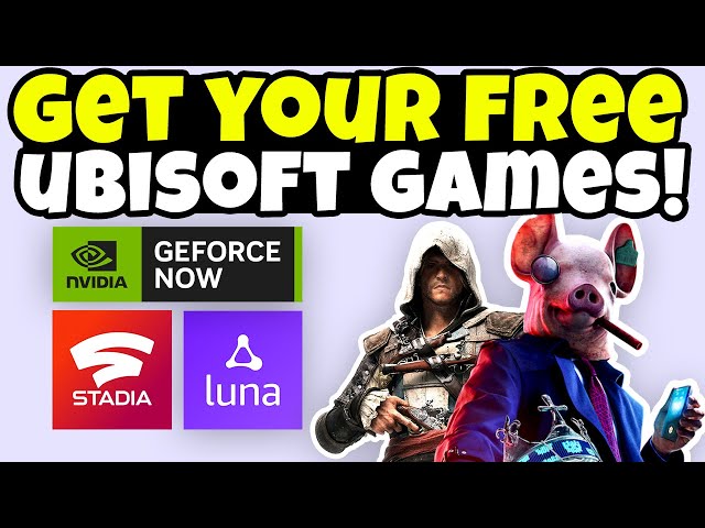 Ubisoft Giving Stadia Game Owners FREE Games! How To Play Them On The Cloud