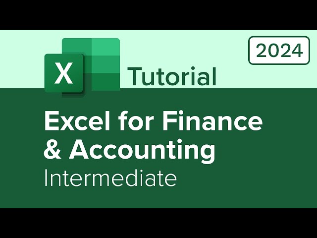 Excel for Finance and Accounting Intermediate Tutorial