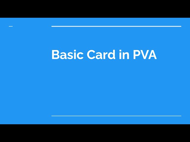 Basic Cards in Power Virtual Agent (PVA)