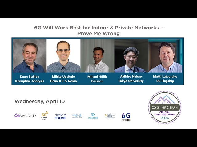 6G Will Work Best for Indoor & Private Networks – Prove Me Wrong