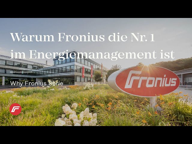 Warum Fronius die Nr. 1 im Energiemanagement ist