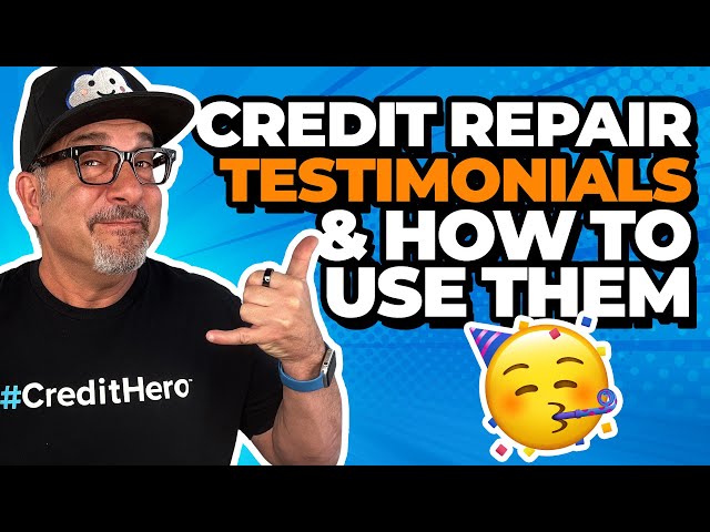 Grow Your Credit Repair Business with TESTIMONIALS: Proven 3-Step Process!