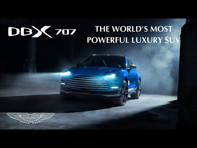 Aston Martin DBX707 | Unveiling the world’s most powerful luxury SUV