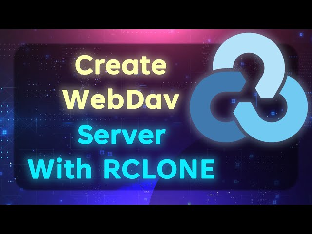 How to set up a WebDav server with RCLONE in Windows