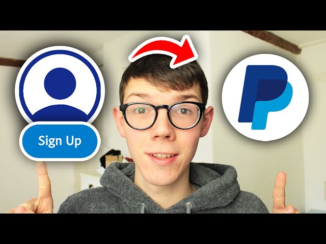 How To Create PayPal Account - Full Guide