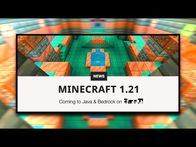 Minecraft 1.21 Release Date - This Update Is Surprising