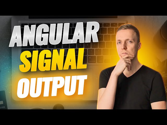 Angular Signal Output - It’s Getting Even Better