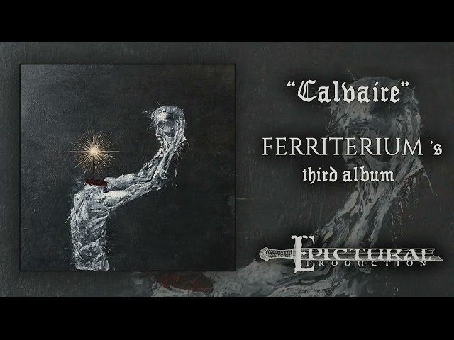 Ferriterium - Calvaire (Full Album)