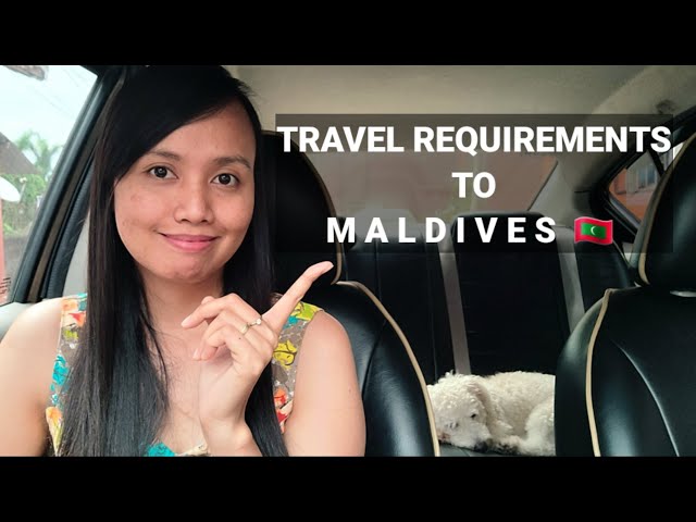 TRAVEL REQUIREMENTS TO MALDIVES