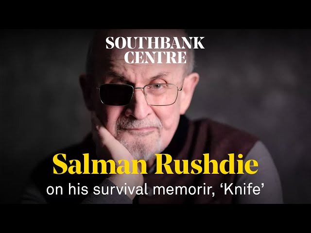 Salman Rushdie discusses his survival memoir, 'Knife' with Erica Wagner