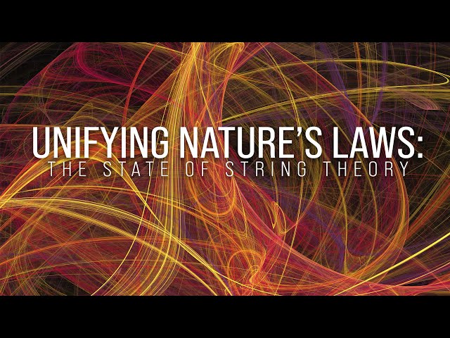 Unifying Nature’s Laws: The State of String Theory