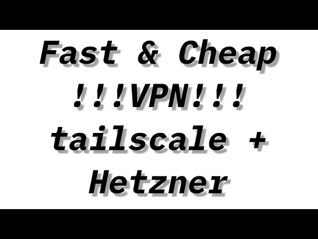 Your own fast and !!!!CHEAP!!!!! VPN