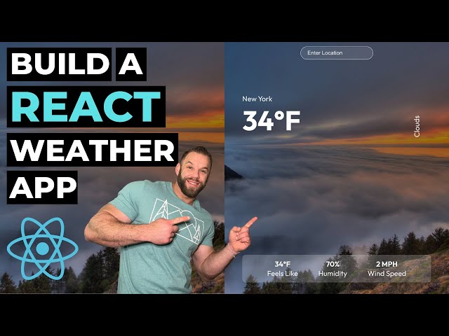 Build A React JS Weather App - OpenWeatherMap API - Tutorial