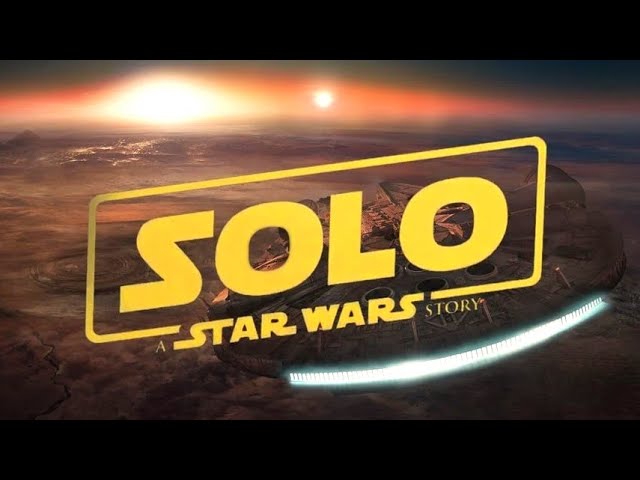 Solo: A Star Wars Story - Extended Edition Trailer