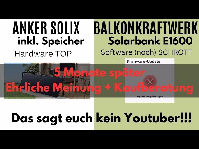 Anker SOLIX Balkonkraftwerk + Solarbank E1600 ehrliche Meinung nach 5 Monaten + Kaufberatung