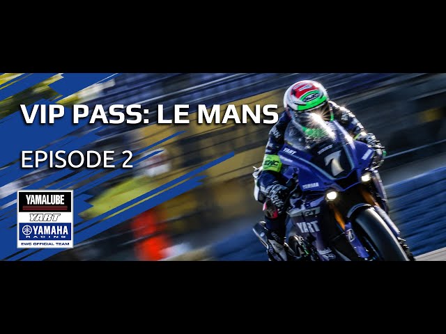 VIP Pass Ep2: Behind the scenes at the 2021 24 Hours of Le Mans