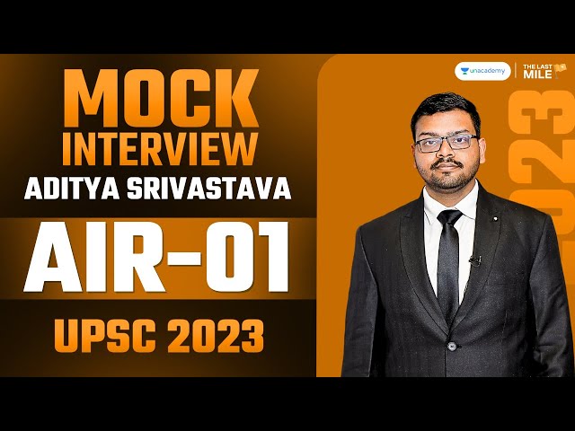 Aditya Srivastava, Rank 1 IAS - UPSC 2023 | UPSC 2023 Mock Interview | IAS Interview