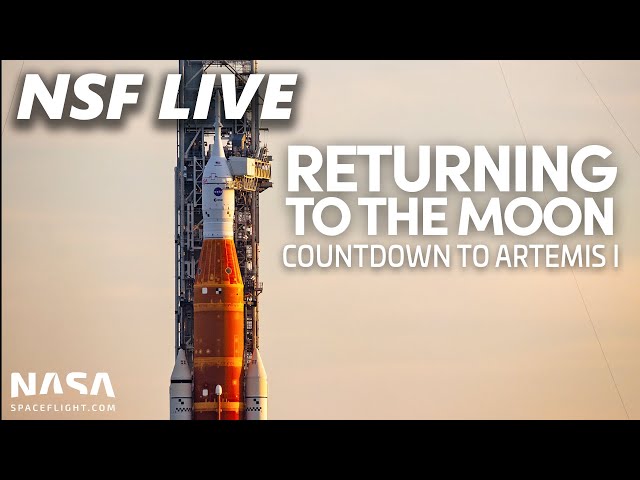NSF Live: Everything Artemis I ahead of the first launch of SLS
