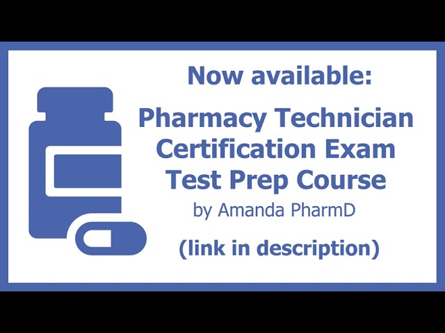 Amanda PharmD's Pharmacy Technician Certification Exam Test Prep Course w/ Handouts now available!