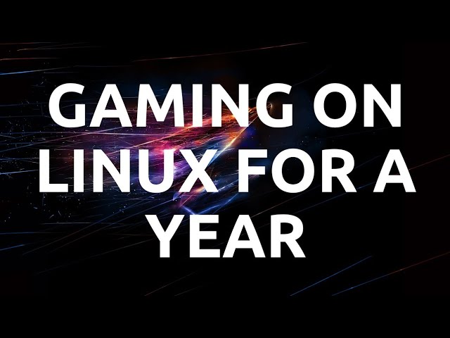"My Experience of Gaming on Linux For Yet Another Year (2022)"