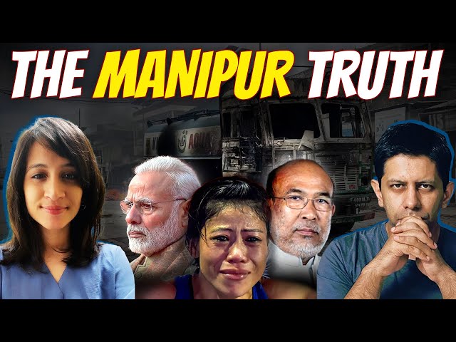 Reality behind Manipur Violence that left 50+ Dead | The Deshbhakt ft. Tora Agarwala