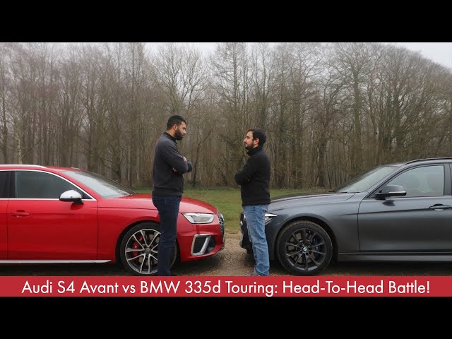 Audi S4 Avant vs BMW 335d Touring: Head-To-Head Battle!