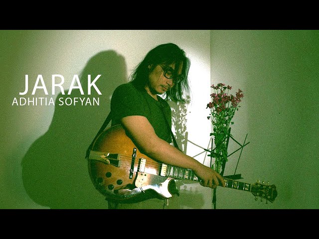 Adhitia Sofyan / Songs From Your Stories : “Jarak” / Lyric video