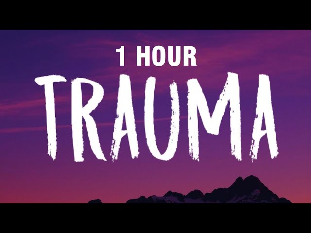 [1 HOUR] BoyWithUke - Trauma (Lyrics)