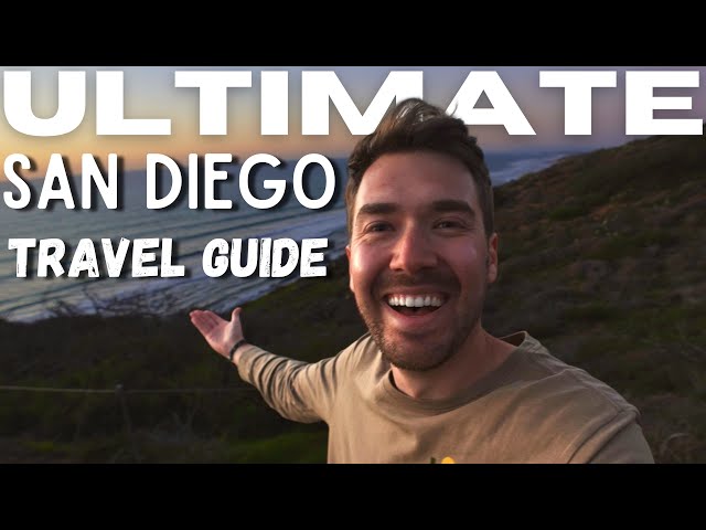 ULTIMATE San Diego Travel Guide 2024