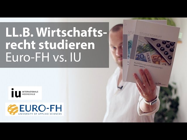 Wirtschaftsrecht im Fernstudium: IU vs. Euro-FH – Bachelor of Laws LL.B. berufsbegleitend
