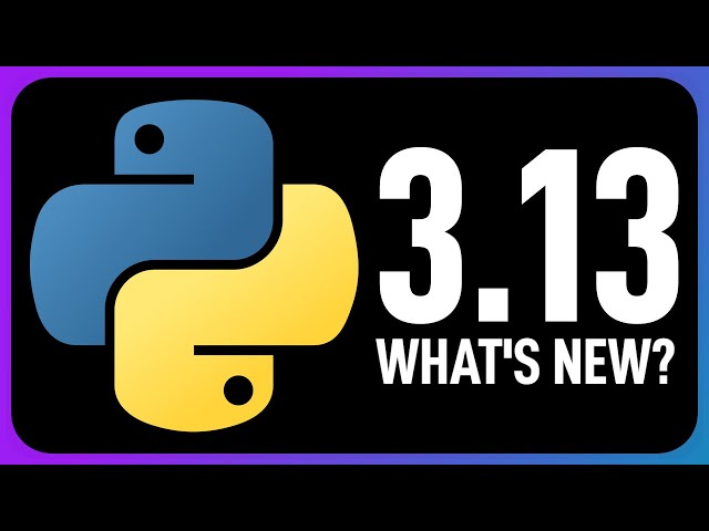 What's new in Python 3.13?
