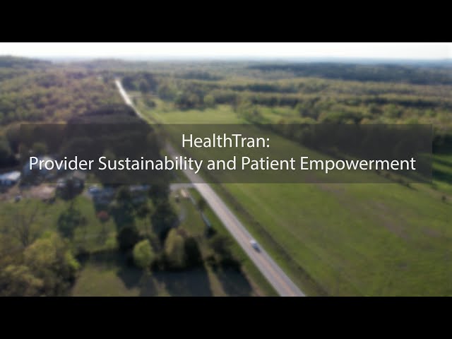 HealthTran: Provider Sustainability and Patient Empowerment