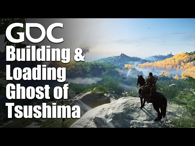 Zen of Streaming: Building and Loading 'Ghost of Tsushima'